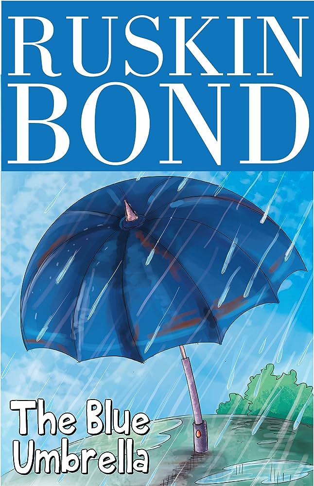 The Blue Umbrella By Ruskin bond
